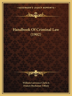 Libro Handbook Of Criminal Law (1902) - Clark, William La...