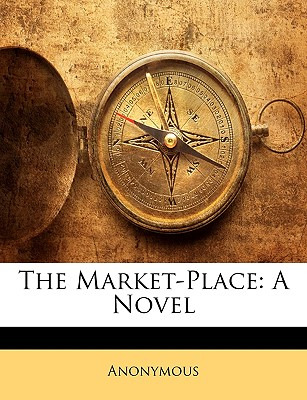 Libro The Market-place - Anonymous