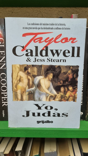 Yo, Judas / Taylor Caldwell / Grijalbo