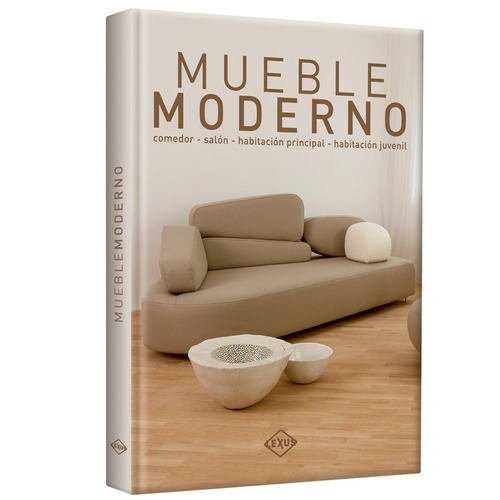 Libro Mueble Moderno - Lexus Editores