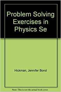 Problem Solving Exercises In Physics Se