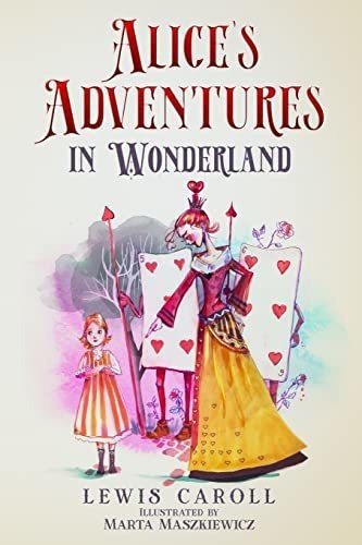 Book : Alices Adventures In Wonderland (illustrated By Mart