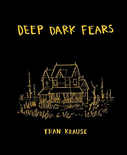 Book : Deep Dark Fears - Fran Krause