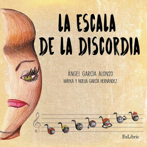 La escala de la discordia, de Ángel García Alonso. Editorial Exlibric, tapa blanda en español, 2021