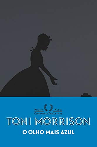 Libro O Olho Mais Azul (nova Edição) De Toni Morrison Compan