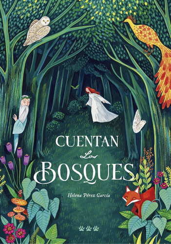 Cuentan Los Bosques, De Helena Pérez García. Editorial Tres Tigres Tristes, Tapa Blanda, Edición 1 En Español