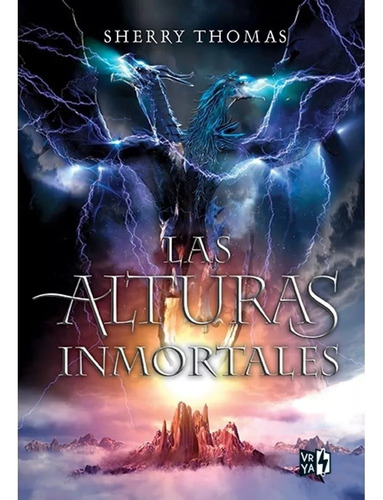 Las Alturas Inmortales 3 - Sherry Thomas - V&r