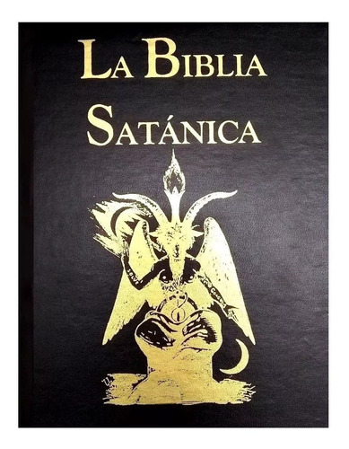 Biblia Satánica En Pasta Dura - Anton Szandor Lavey