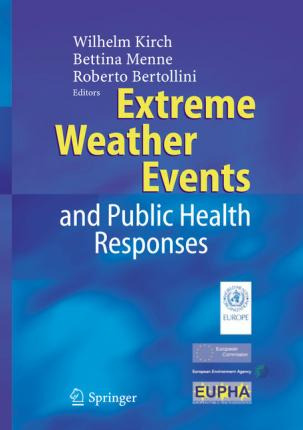 Libro Extreme Weather Events And Public Health Responses ...