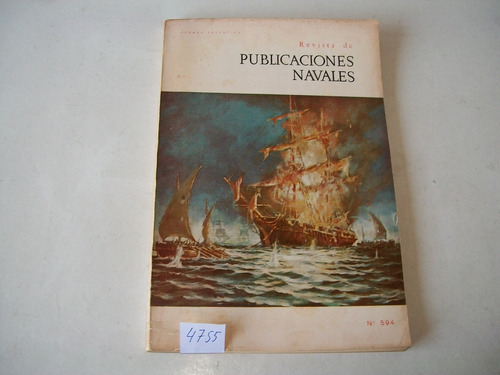 Revista De Publicaciones Navales N° 594 · Armada Argentina