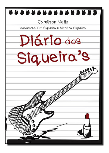 Livro Diário Dos Siqueiras