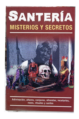 Santería - Misterios Y Secretos 