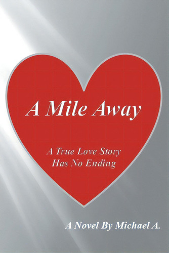A Mile Away, De A, Michael. Editorial Page Pub, Tapa Blanda En Inglés