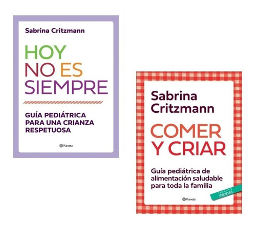 Pack Sabrina Critzmann - Comer Y Criar + Hoy No Es Siempre