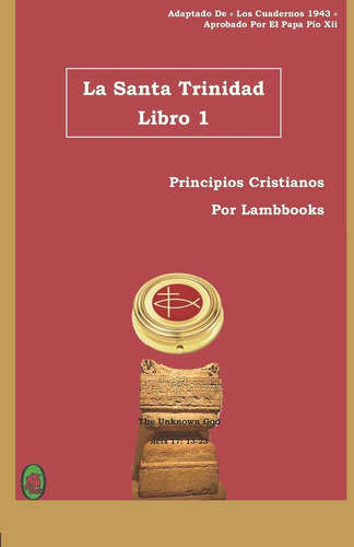 Libro La Santa Trinidad Libro 1 (principios Cristianos) (sp