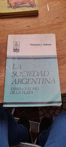 La Sociedad Argentina Fernando Sabsay F7