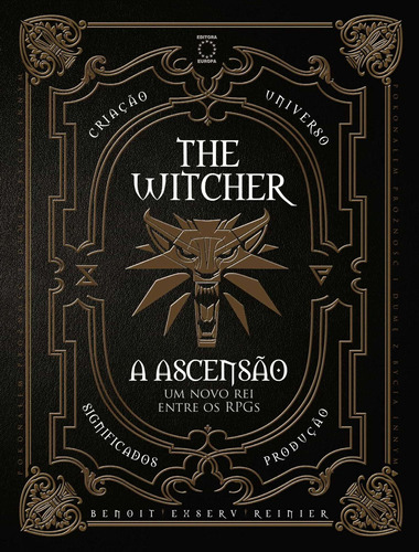 The Witcher - A Ascensão: Um Novo Rei Entre os RPGs, de Reinier, Benoit. Editora Europa Ltda., capa mole em português, 2020