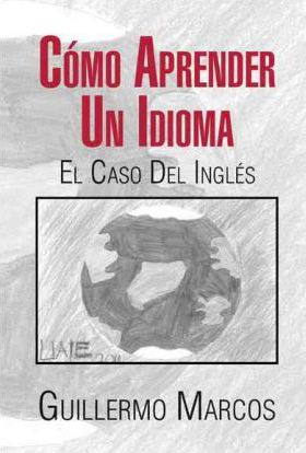 Libro Como Aprender Un Idioma - Guillermo Marcos