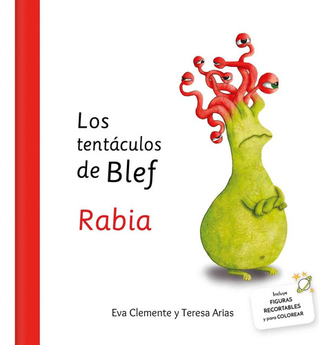 Tentaculos De Blef, Los. Rabia - Clemente, Eva/ Arias, Teres