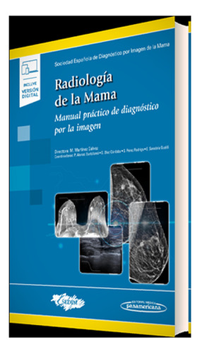 Radiología De La Mama. Manual Práctico De Diagnóstico Por