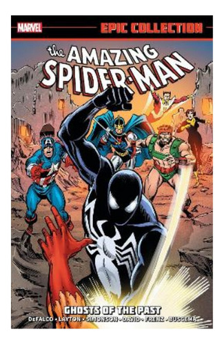 Amazing Spider-man Epic Collection: Ghosts Of The Past . Eb9