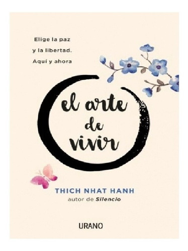 El Arte De Vivir - Thich, Nhat Hanh