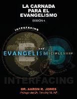 Libro Conectando El Evangelismo Y El Discipulado : Sesiã³...