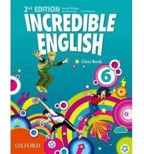 Incredible English 6 - Class Book 2nd Edition - Oxford