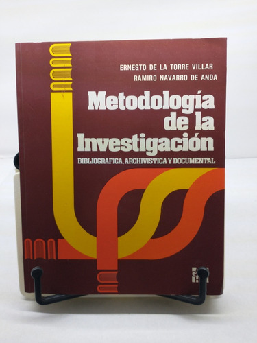 Metodología De La Investigación. Bibliografíca, Archivística