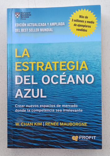 La Estrategia Del Océano Azul W.chankim Renée Mauborgne 
