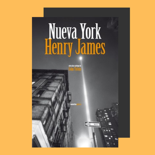 Henry James : Nueva York . Sexto Piso