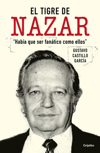 Libro El Tigre De Nazar - Gustavo Castillo García