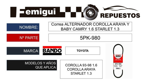 Correa Alternador Corolla Araya Y Baby Camry 1.6 5pk-980 C5y