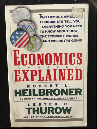 Económics Explained Robert L Heilbroner
