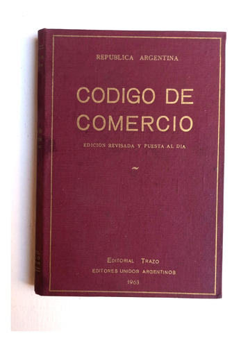 Codigo De Comercio Republica Argentina 1963