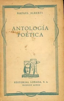 Rafael Alberti: Antología Poética (1924-1940)