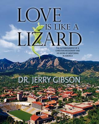 Libro Love Is Like A Lizard - Jerry Gibson