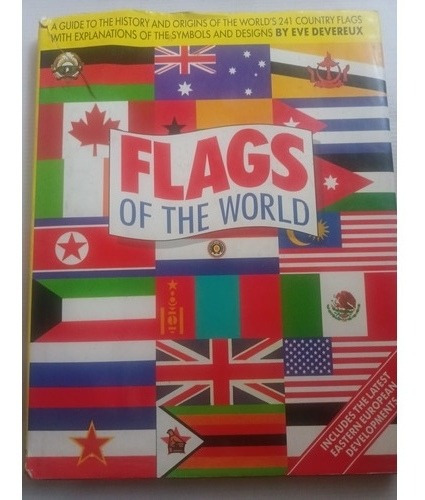Libro Flags Of The World Eve Devereux Banderas Del Mundo
