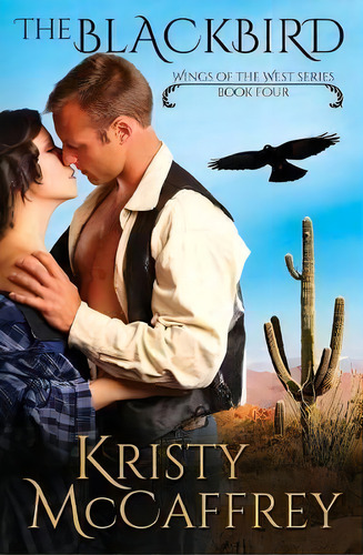 The Blackbird, De Kristy Mccaffrey. Editorial K. Mccaffrey Llc, Tapa Blanda En Inglés