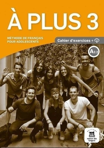 A Plus 3 - Cahier D'exercices