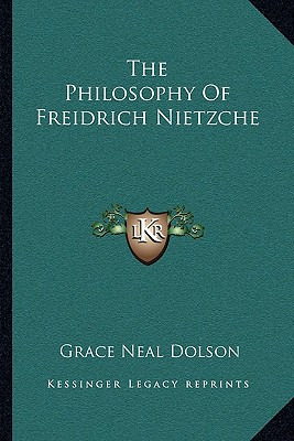 Libro The Philosophy Of Freidrich Nietzche - Dolson, Grac...
