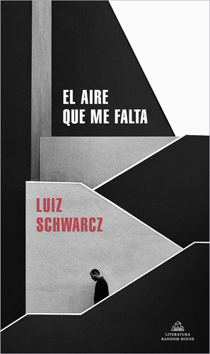 Libro: El Aire Que Me Falta The Lack Of Air (spanish Edition
