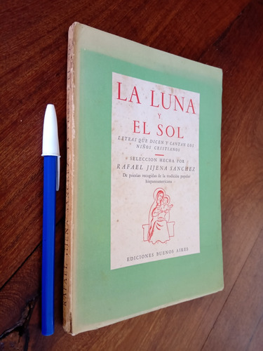 La Luna Y El Sol - Rafael Jijena Sánchez 