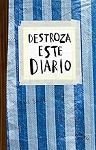 Destroza Este Diario. Azul (libros Singulares) / Keri Smith