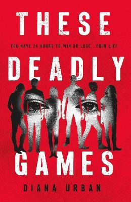 Libro These Deadly Games - Diana Urban
