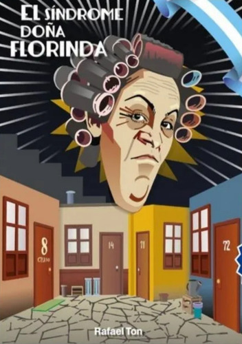 El Síndrome Doña Florinda - Rafael Ton 