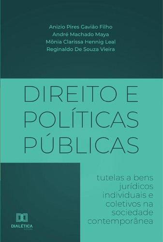 Direito E Políticas Públicas E-book, De Fundação Escola Superior Do Ministério. Editorial Dialética, Tapa Blanda En Portugués, 2021