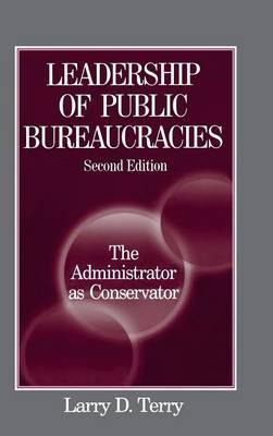 Libro Leadership Of Public Bureaucracies: The Administrat...