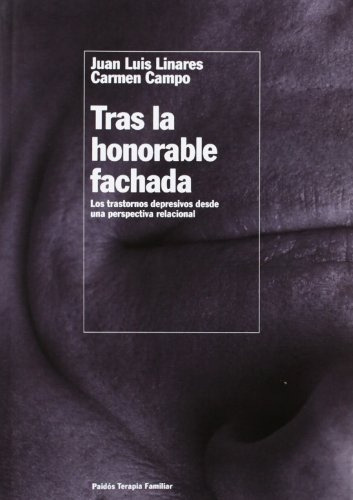 Tras La Honorable Fachada  - Juan Luis Linares / Carmen Camp