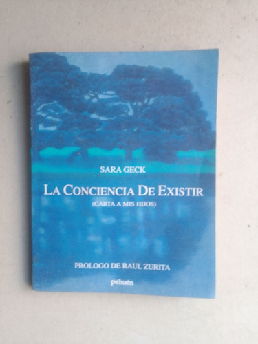 Libro La Conciencia De Existir (carta A Mis Hijos) Sara Geck